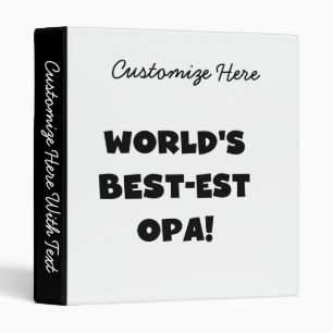 World's Best Opa Black Text T-shirts and Gifts Binder