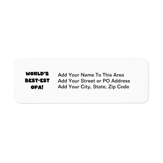 World's Best Opa Black Text T-shirts and Gifts Label (Front)