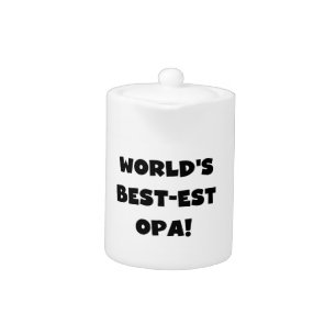 World's Best Opa Black Text T-shirts and Gifts Teapot