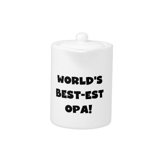 World's Best Opa Black Text T-shirts and Gifts Teapot (Front)