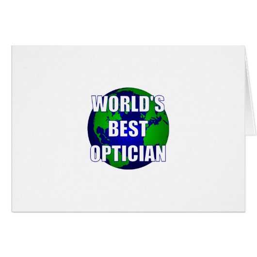 World's Best Optician (Front Horizontal)