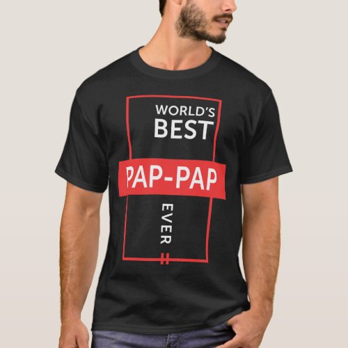 Worlds Best Pap Pap Ever T_Shirt
