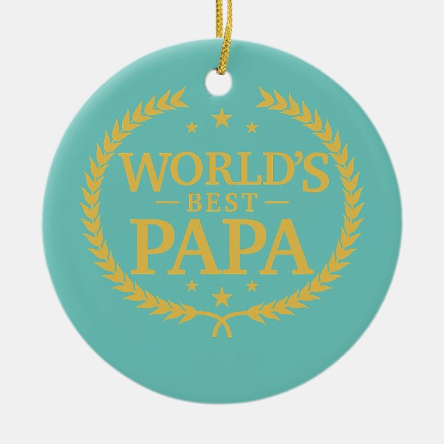 World's Best Papa Greatest Ever Award  Ceramic Ornament (Front)