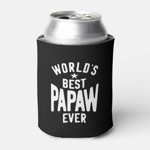 Worlds Best Papaw Ever  Father Gift Can Cooler