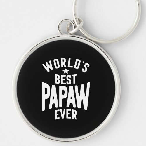 Worlds Best Papaw Ever  Father Gift Keychain