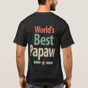 World's Best Papaw   Father Gift T-Shirt