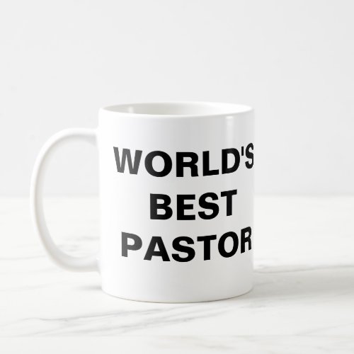 Worlds Best Pastor Coffee Mug