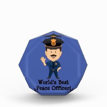 World's Best Peace Officer Award by BarbeeAnne at Zazzle