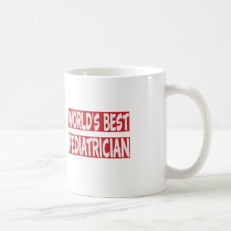 World's Best Pediatrician. Coffee Mug