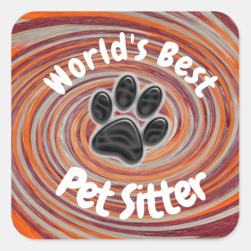 Worlds Best Pet Sitter Groovy Paw Print Caregiver  Square Sticker