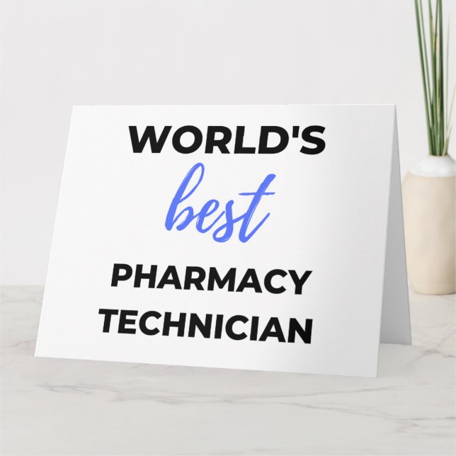 World's Best Pharmacy Technician 2 Card (Front)