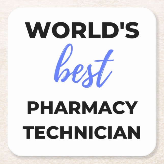 World's Best Pharmacy Technician 2 Square Paper Coaster (Front)