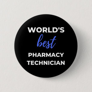 World's Best Pharmacy Technician Button