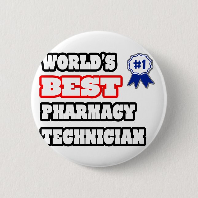 World's Best Pharmacy Technician Pinback Button (Front)
