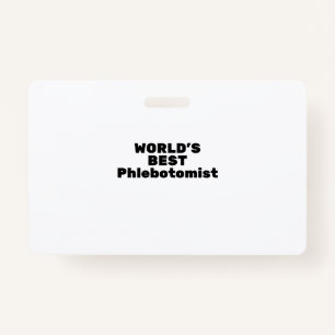 World's best Phiobotomist Badge