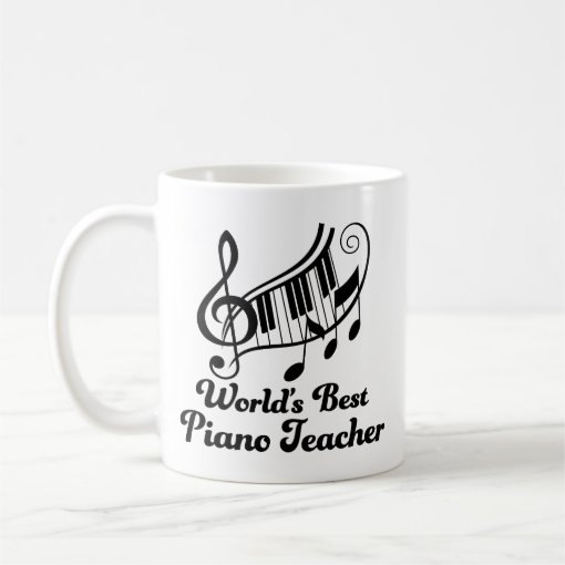 Worlds Best Piano Teacher Coffee Mug Zazzle