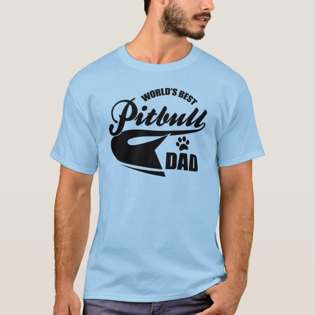 World's Best Pitbull Dad T-Shirt (Front)