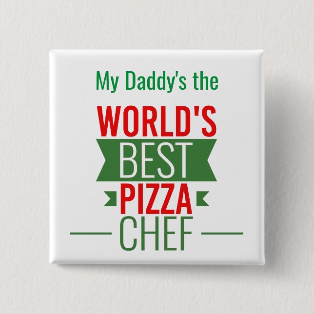 World's Best Pizza  Chef   -  red white green Button (Front)