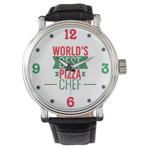 Worlds Best Pizza Chef _ red white green Watch