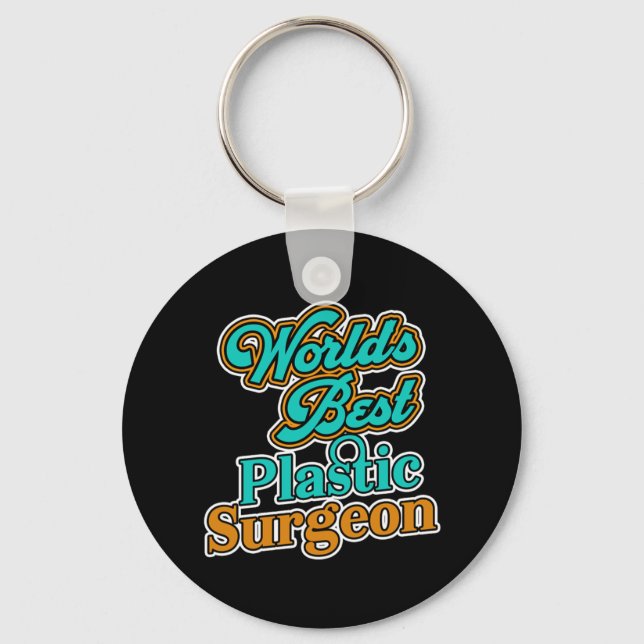 Worlds Best Plastic Surgeon Cosmetic Surgery Gift Keychain (Front)