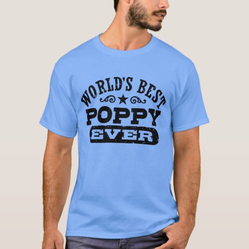 Worlds Best Poppy Ever T_Shirt