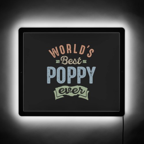 Worlds Best Poppy   LED Sign