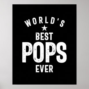 World's Best Pops Ever   Father Grandfather Gift Poster