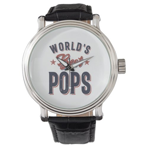 Worlds Best Pops  Father Grandpa Gift Watch