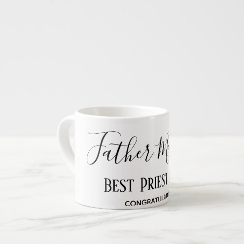 Worlds Best Priest Pastor Minister Deacon Bishop  Espresso Cup