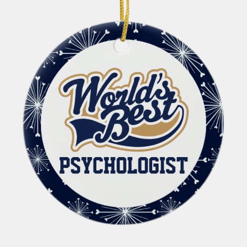 Worlds Best Psychologist Gift Ceramic Ornament