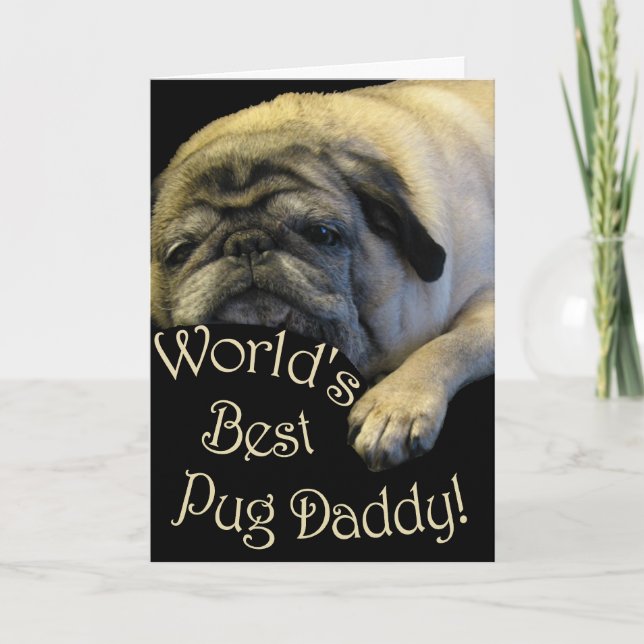 World's Best Pug Daddy Holiday Card (Front)