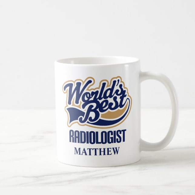 Worlds Best Radiologist Personalized Gift Mug (Right)