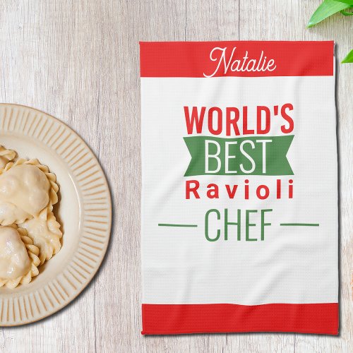 Worlds Best  Ravioli Chef   _  personalized Kitchen Towel