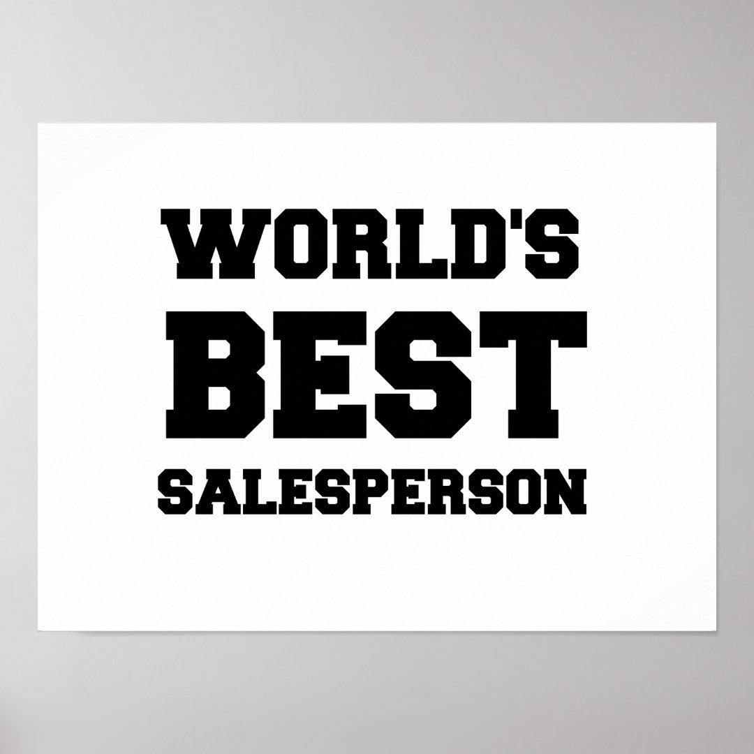 world-s-best-salesperson-poster-zazzle