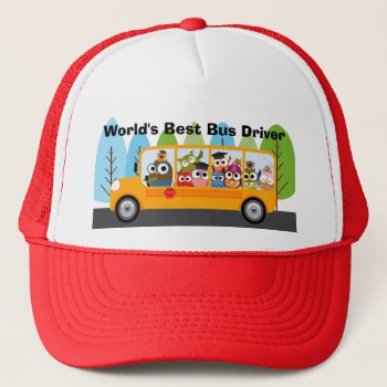 World's Best School Bus Driver Trucker Hat by adams_apple at Zazzle