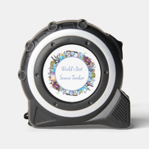 World's Best Science Teacher Custom Text Tape Measure