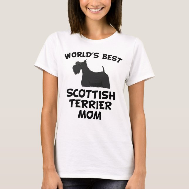 World's Best Scottish Terrier Mom T-Shirt (Front)