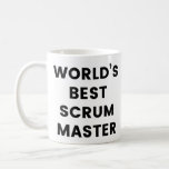 World's Best Scrum Master Coffee Mug<br><div class="desc">Because scrum masters are definitely not appreciated enough. Give this gift to thank your scrum master for keeping your project rolling!</div>