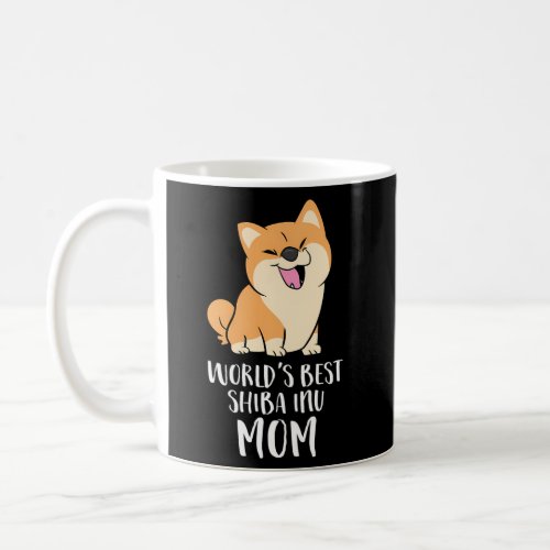 WorldS Best Shiba Inu Mom Dog Shiba Mama Shiba In Coffee Mug