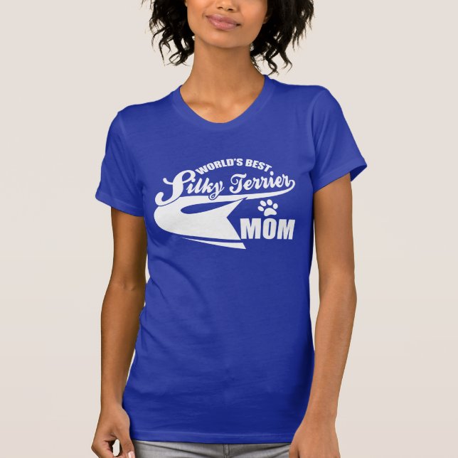 World's Best Silky Terrier Mom T-Shirt (Front)