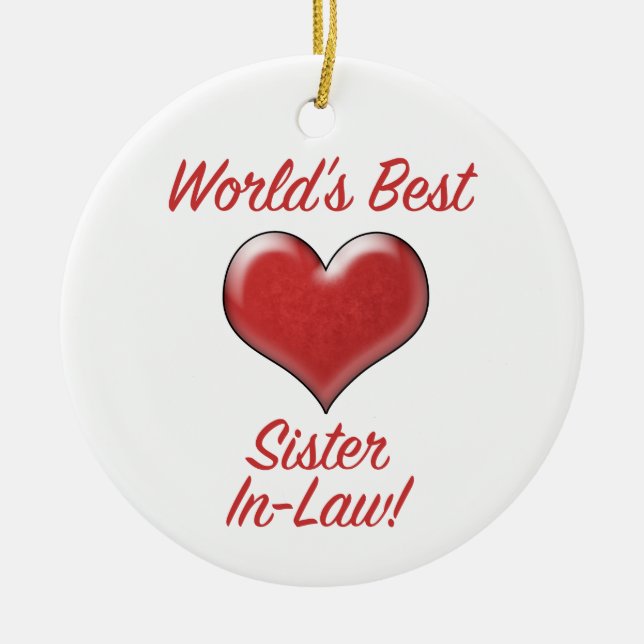 World's Best Sister-In-Law Ceramic Ornament (Front)