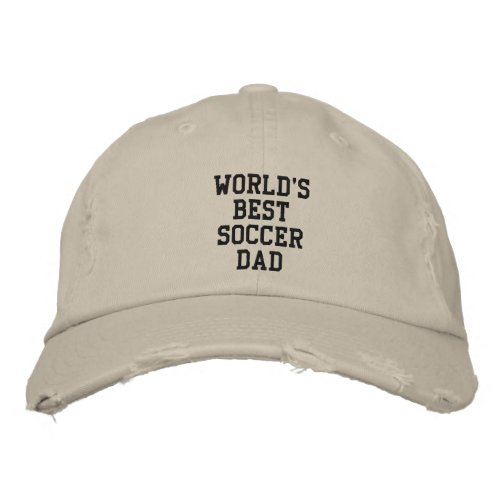 Worlds Best Soccer Dad custom text modern sports Embroidered Baseball Cap