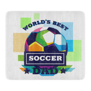 World's Best Soccer Dad Father's Day Cutting Board