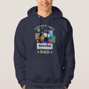 World's Best Soccer Dad Father's Day Hoodie
