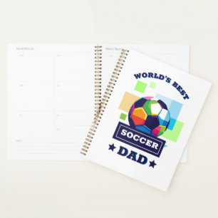 World's Best Soccer Dad Father's Day Planner