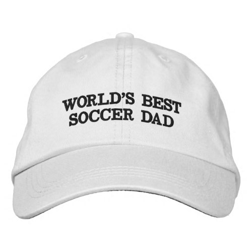 Worlds Best Soccer Dad white black custom modern  Embroidered Baseball Cap