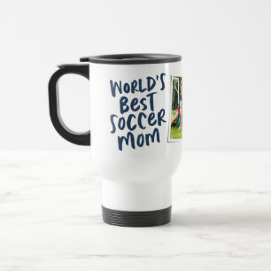 World's best soccer mom trendy navy blue photo travel mug