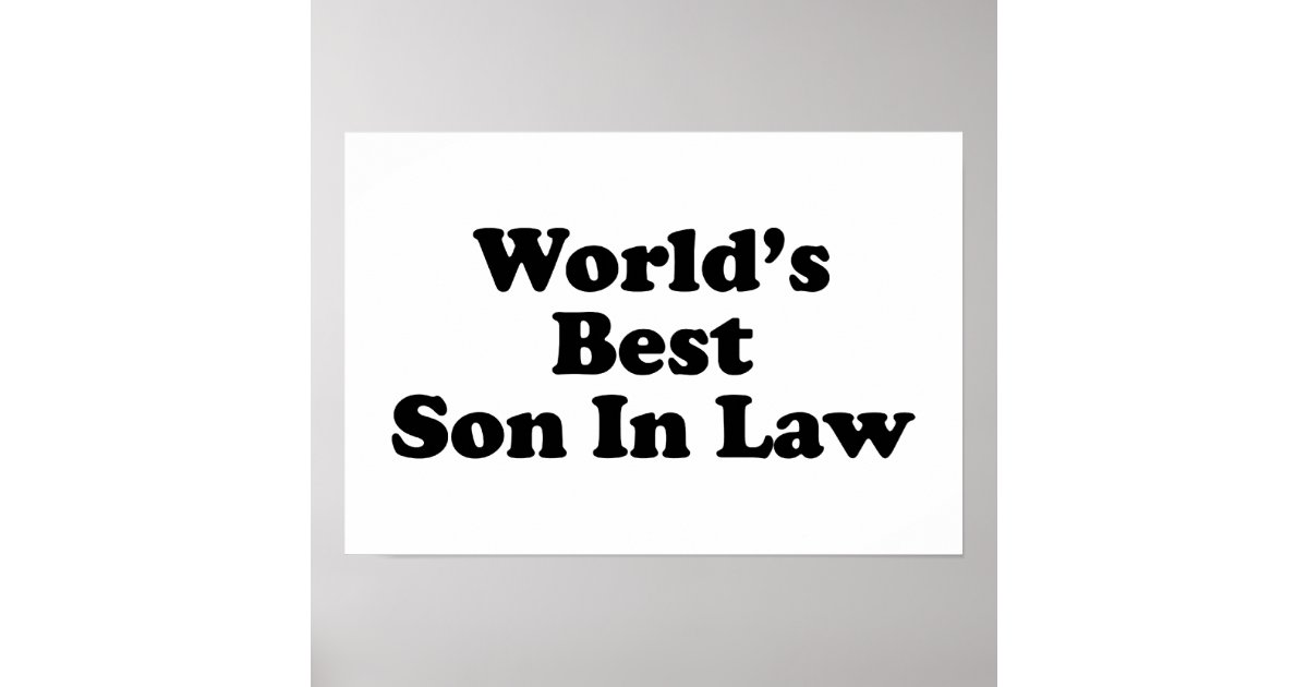 World's Best Son In Law Poster | Zazzle