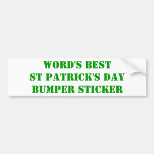 World's best St Patrick's day Bumper Sticker