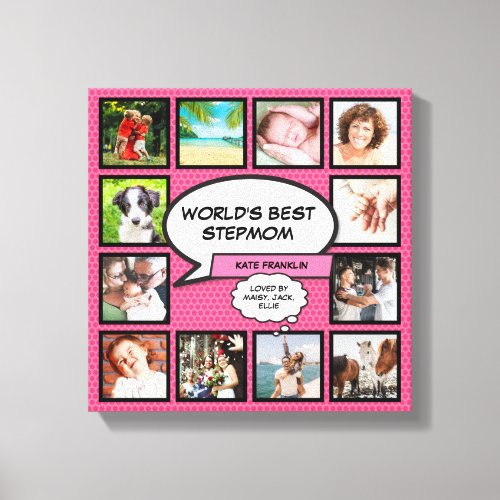 Worlds Best Stepmom 12 Photo Pink Fun Canvas Print